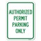 Signmission Authorized Permit Parking Only Heavy-Gauge Aluminum Rust Proof Parking Sign, 18" x 24", A-1824-24330 A-1824-24330 - alternate 1